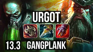 URGOT vs GANGPLANK (TOP) | 3.1M mastery, 7 solo kills, 1300+ games, 14/2/7 | EUW Master | 13.3