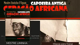 Mestre Liminha Geração Africana Vol.3 #capoeira #capoeiraangola #vmb #capoeiraregional #music #love