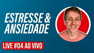 Como lidar com Estresse e Ansiedade e a Relação com as Dores nas Costas | Live #04