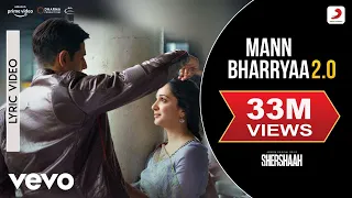 Mann Bharryaa 2.0 - Official Lyric Video | Shershaah | Sidharth – Kiara | B Praak | Jaani