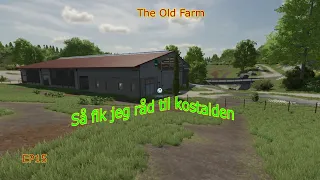 The Old Farm EP15