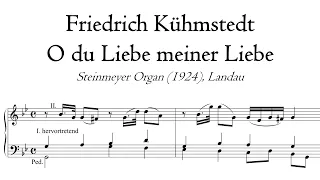 Kühmstedt - Chorale Trio 'O du Liebe meiner Liebe' - Steinmeyer Organ, Landau, Hauptwerk