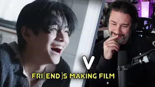 Director Reacts - V - ‘FRI(END)S’ (Making Film)