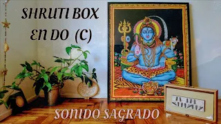 SHRUTI BOX C (DO) SA - BASE PARA VOCALIZAR 1 HORA - SURPETI DRONE SACRED SOUND - NADA NAD YOGA ॐ