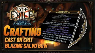 [PoE] 3.22 - Crafting a CoC Bow for Cast on Crit Blazing Salvo