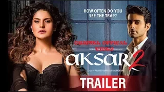 Aksar 2 Official Trailer | Latest Bollywood Movie  2017