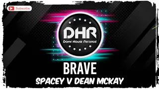 Spacey vs Dean Mckay - Brave 2024 - DHR