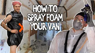 How To Insulate Your Van With Spray Foam!