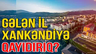 Başqa yol yoxdur- Gələn il XANKƏNDİYƏ qayıdırıq - Media Turk TV