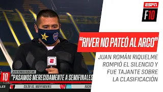 #Riquelme, CONTUNDENTE: "#River no pateó al arco, pasamos merecidamente, los clásicos se ganan"