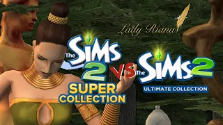 The Sims 2 Super Collection VS Ultimate Collection | Lady Riana Ep.01 | The Sims 2
