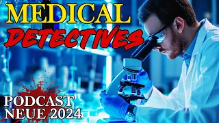 Medical Detectives 2023 Doku Podcast Übersetzung des Autors Deutsch Staffel 5 Neue Episode Part 1
