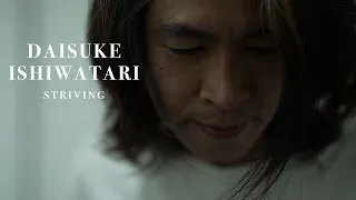 Daisuke Ishiwatari - Striving | 石渡太輔 - ギルティギアの一新