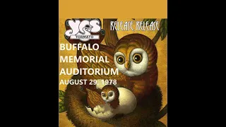 Yes Live: Buffalo Memorial Auditorium 08/29/1978 -Rare "Vevey", "Release, Release" and Encore "GFTO"