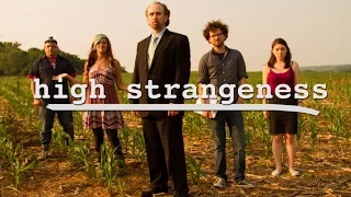 HIGH STRANGENESS - Pilot (Premiere Cut)