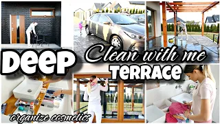 DEEP CLEAN WITH ME TERRACE 2024 | CLEANING WINDOWS | ORGANIZE COSMETICS | CLEANING MOTIVATION