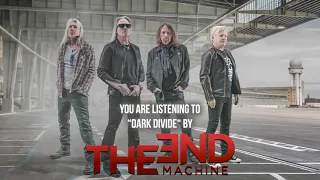 The End Machine    Dark Divide    Official Audio George Lynch, Jeff Pilson, Robert Mason