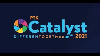 Phi Theta Kappa Virtual Catalyst 2021