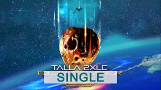 Talla 2XLC - Follow The Meteor