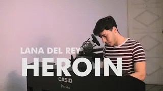 Lana del Rey - Heroin (Acoustic Cover)