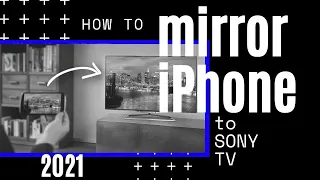 How To Mirror iPhone to Sony TV