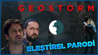 GEOSTORM - ELEŞTİREL PARODİ