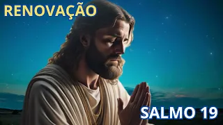 Salmo 19 Fé e Renovação