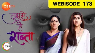 Tujhse Hai Raabta - Webisode - Ep  - 173 - Poorva Gokhale, Arzaan Shaikh - Zee TV