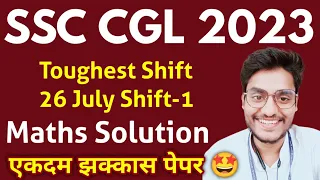 Set-33 : SSC CGL 2023 Maths Solution by Rohit Tripathi : 26 July, 1st Shift | Toughest 🔥