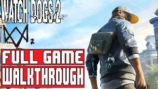 WATCH DOGS 2 Gameplay Walkthrough Part 1 FULL GAME (1080p) - No commentary