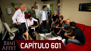 Perdóname (Beni Affet) - Capítulo 601