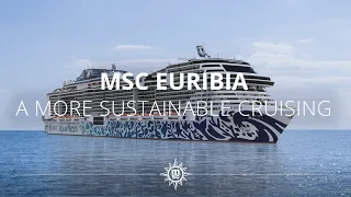 MSC Euribia  - A more sustainable cruising