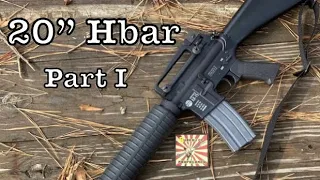 My 20” Hbar Rifle, Part One (Tail-Gate Talk Ep:6)