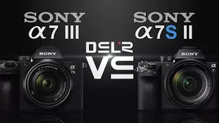 Sony alpha a7 III vs Sony alpha a7S II