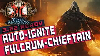 [3.22]Fulcrum Ignite Autobomber Chieftain Path of Exile Build Guide