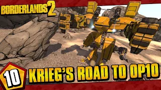 Borderlands 2 | Krieg's Road To OP10 | Episode #10