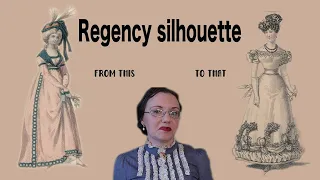 A quick look at regency fashion- how the silhuette changes with time