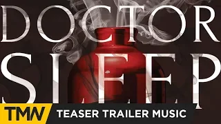 Doctor Sleep - Teaser Trailer Music | Think Up Anger - Dream A Little Dream Of Me