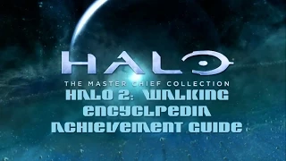 Halo MCC Achievement Guide - Walking Encyclopedia