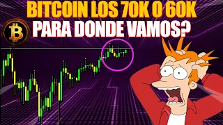 BITCOIN 70K O 60K PARA DONDE VAMOS? PRONOSTICO BITCOIN HOY ESPAÑOL