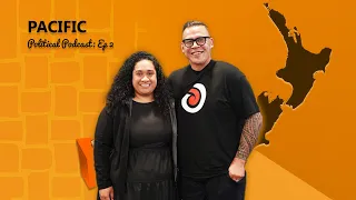 Pacific Political Podcast  Episode 2