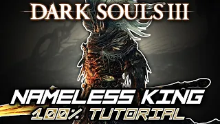 How To No Hit Nameless King - In-Depth DS3 Boss Tutorial