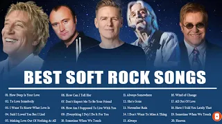 Phil Collins, Air Supply, Elton John, Lobo, Bee Gees - Best Soft Songs 2020 - Soft Rock Of All Time