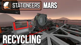 Recycler and Centrifuge - Mars Survival Getting Started Guide - ep 17