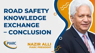 PIARC Road Safety Knowledge Exchange – Conclusion