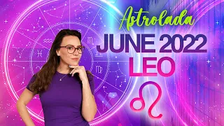 LEO Horoscope June 2022. One of the BEST Months This Year!