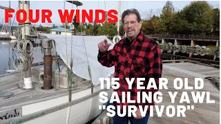 Four Winds - 115 year old sailing yawl owned by same man for 50 years