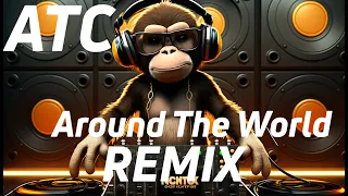 ATC - Around The World (GoodMarket Remix)