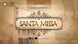 SANTA MISSA | 6ª Semana do Tempo Comum - 16/02/2023