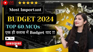 BUDGET MCQs 2024 | TOP 60 BUDGET MCQs | INTERIM BUDGET FY25 | SBI CLERK MAINS | SHEETAL SHARMA MAM